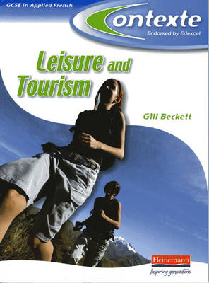 Cover of Contexte Leisure & Tourism GCSE Applied French Student Book