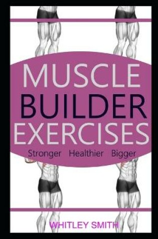 Cover of Muscle Builder Exercises
