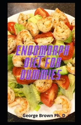 Book cover for Endomorph Diet For Dummies