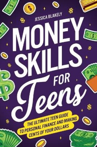 Cover of Money Skills for Teens
