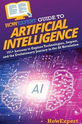 Cover of HowExpert Guide to Artificial Intelligence