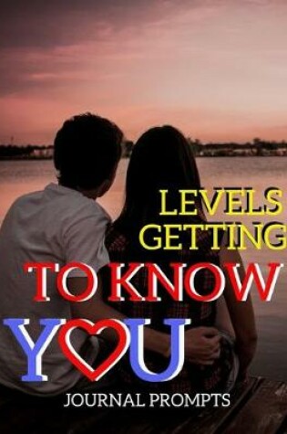 Cover of Levels Getting To Know You