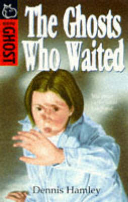 Book cover for The Ghosts Who Waited