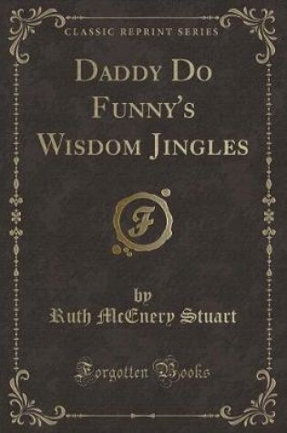 Cover of Daddy Do Funny's Wisdom Jingles (Classic Reprint)
