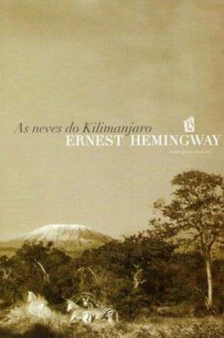 Cover of As Neves Do Kilimanjaro [The Snows of Kilimanjaro]