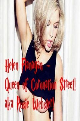 Book cover for Helen Flanagan - Queen of Coronation Street!