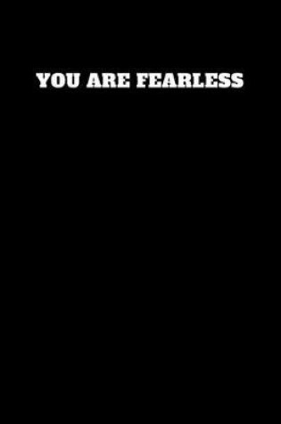 Cover of You Are Fearless