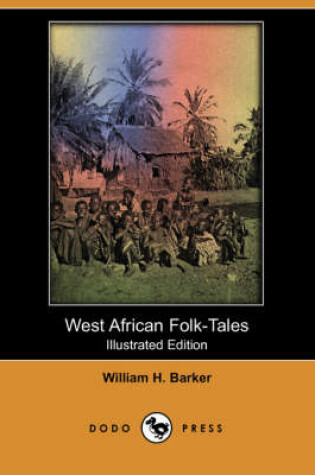 Cover of West African Folk-Tales(Dodo Press)