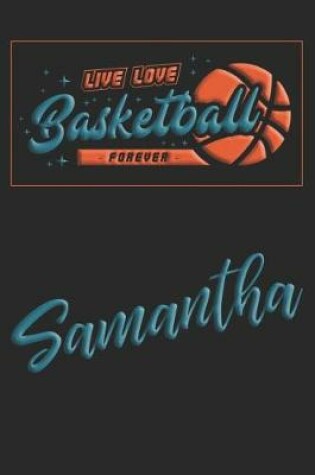 Cover of Live Love Basketball Forever Samantha