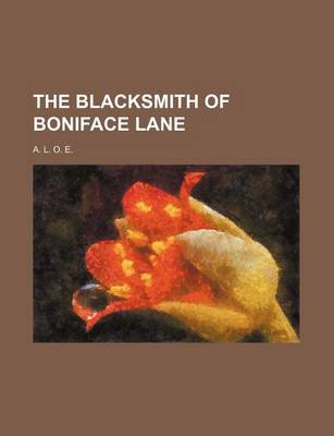 Book cover for The Blacksmith of Boniface Lane