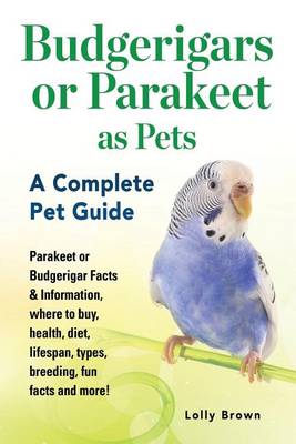 Book cover for Budgerigars or Parakeet as Pets
