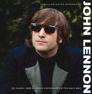 Cover of John Lennon Illustrated Biography