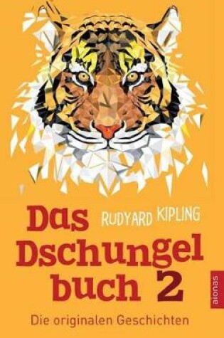 Cover of Das Dschungelbuch 2. Die Originalen Geschichten