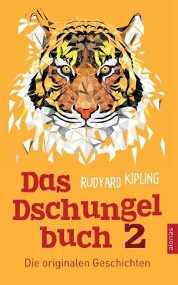 Book cover for Das Dschungelbuch 2. Die Originalen Geschichten