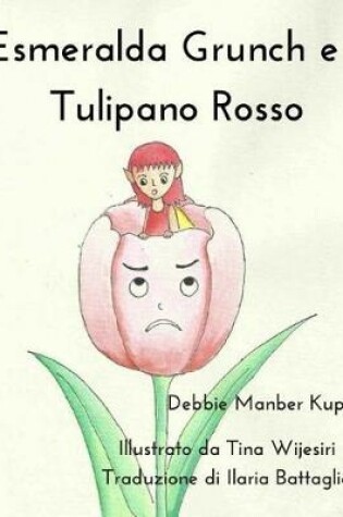 Cover of Esmeralda Grunch e il Tulipano Rosso