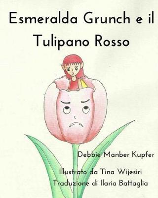 Book cover for Esmeralda Grunch e il Tulipano Rosso