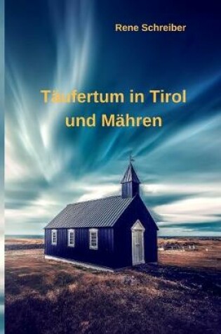 Cover of Taufertum in Tirol und Mahren