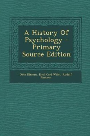 Cover of A History of Psychology - Primary Source Edition