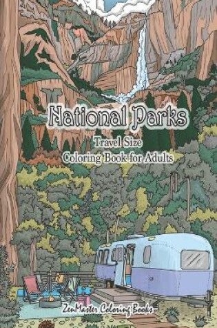 Cover of National Parks Travel Size Coloring Book for Adults