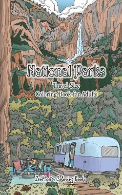 Book cover for National Parks Travel Size Coloring Book for Adults