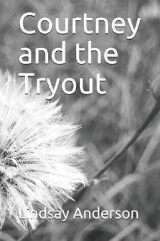 Cover of Courtney and the Tryout