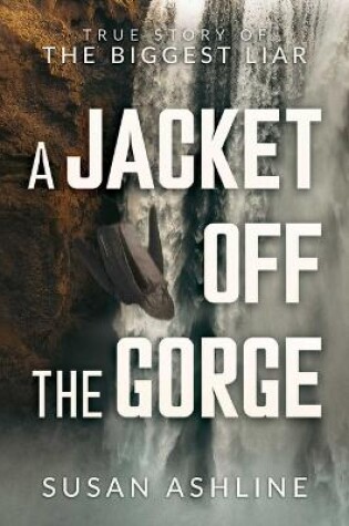 Cover of A Jacket Off the Gorge