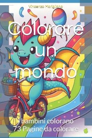 Cover of Colorare un mondo