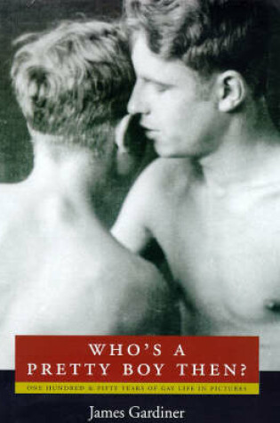 Cover of Who's a Pretty Boy, Then?