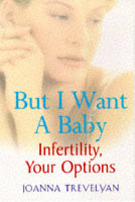 Book cover for But I Want a Baby