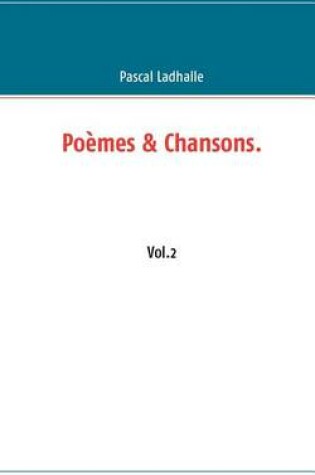 Cover of Po Mes & Chansons - Vol. 2