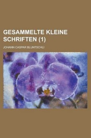 Cover of Gesammelte Kleine Schriften