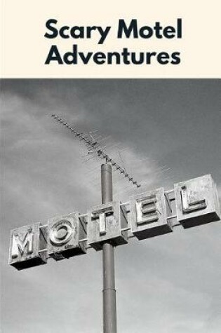 Cover of Scary Motel Adventures