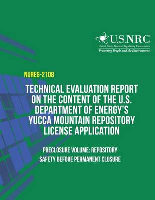 Book cover for Technical Evaluation Report on the Content of the U.S. Department of Energy's Yucca Mountain Repository License Application- Preclosure Volume