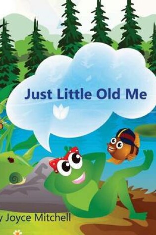 Cover of Just Little Old Me