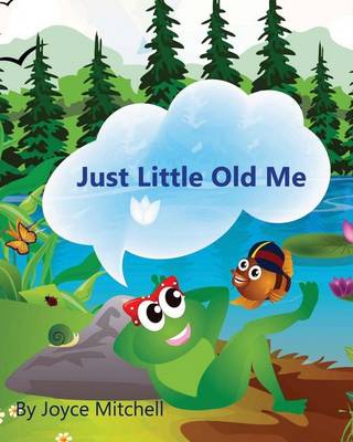 Book cover for Just Little Old Me