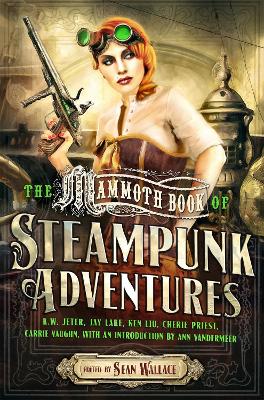 Book cover for Mammoth Book Of Steampunk Adventures