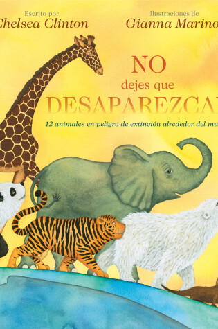 Cover of No Dejes Que Desaparezcan
