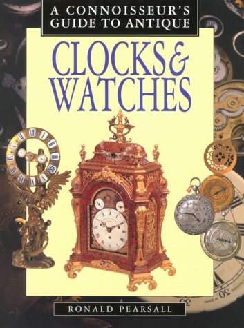 Book cover for A Connoisseur's Guide to Antique Clocks and Watches