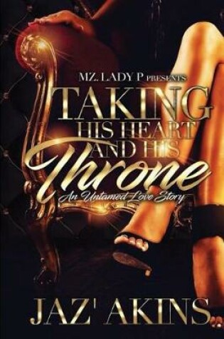 Cover of Taking His Heart and His Throne