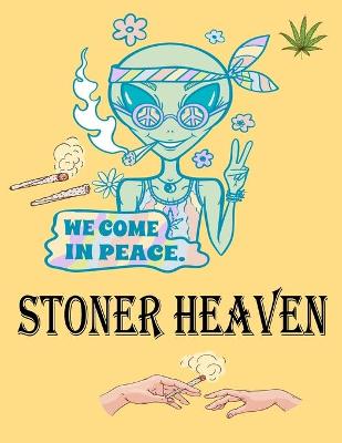 Book cover for stoner heaven