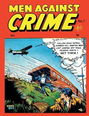 Book cover for Men Against Crime #7