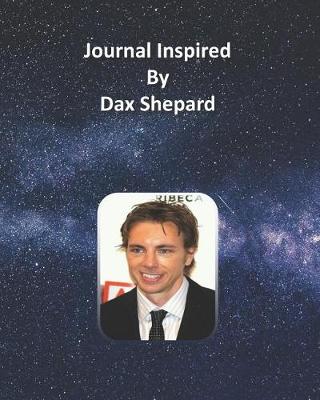 Book cover for Journal Inspired by Dax Shepard