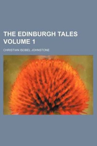 Cover of The Edinburgh Tales Volume 1