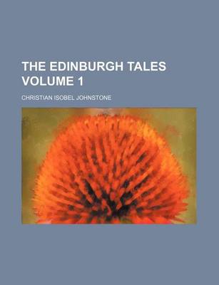 Book cover for The Edinburgh Tales Volume 1