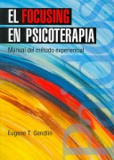 Book cover for El Focusing En Psicoterapia