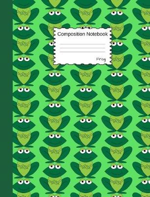 Book cover for Frog Composition Notebook