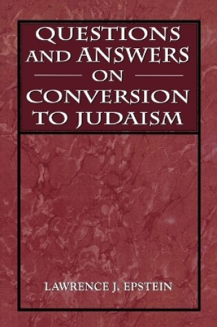 Cover of Questions and Answers on Conversion to Judaism