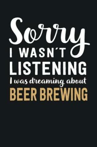 Cover of I was Dreaming about Beer Brewing