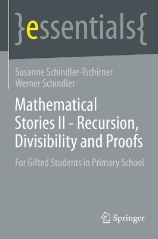 Cover of Mathematical stories II - Recursion, divisibility and proofs