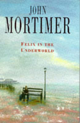 Book cover for Felix in the Underworld